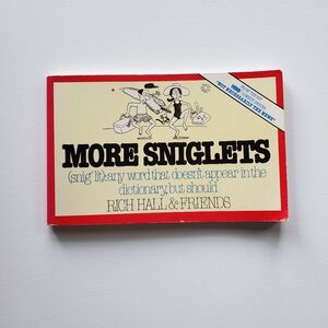 Rich Hall MORE SNIGLETS 1985 Humor Book HBO Comedy Not Necessarily The News